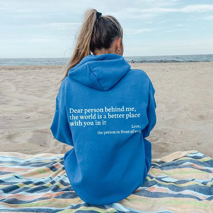 Dear Person Behind Me Sweatshirt VIP